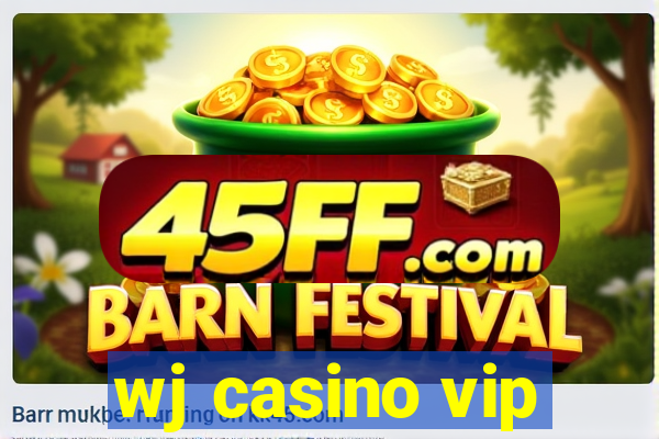 wj casino vip